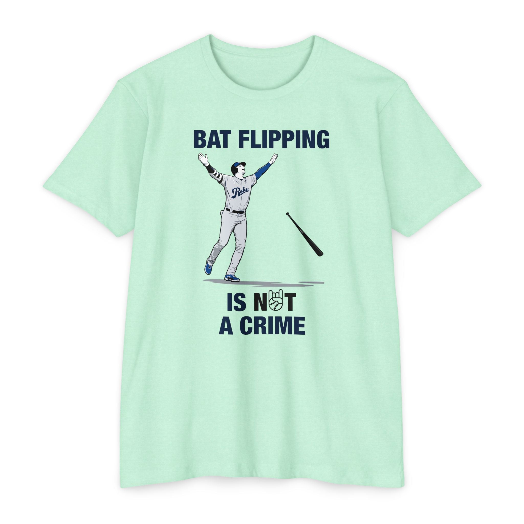 Bat Flipping Is Not A Crime Tee - Rake Baseball Company - RAKE BASEBALL | BASEBALL T-SHIRT | BASEBALL CLOTHING | GOOD VIBES ONLY