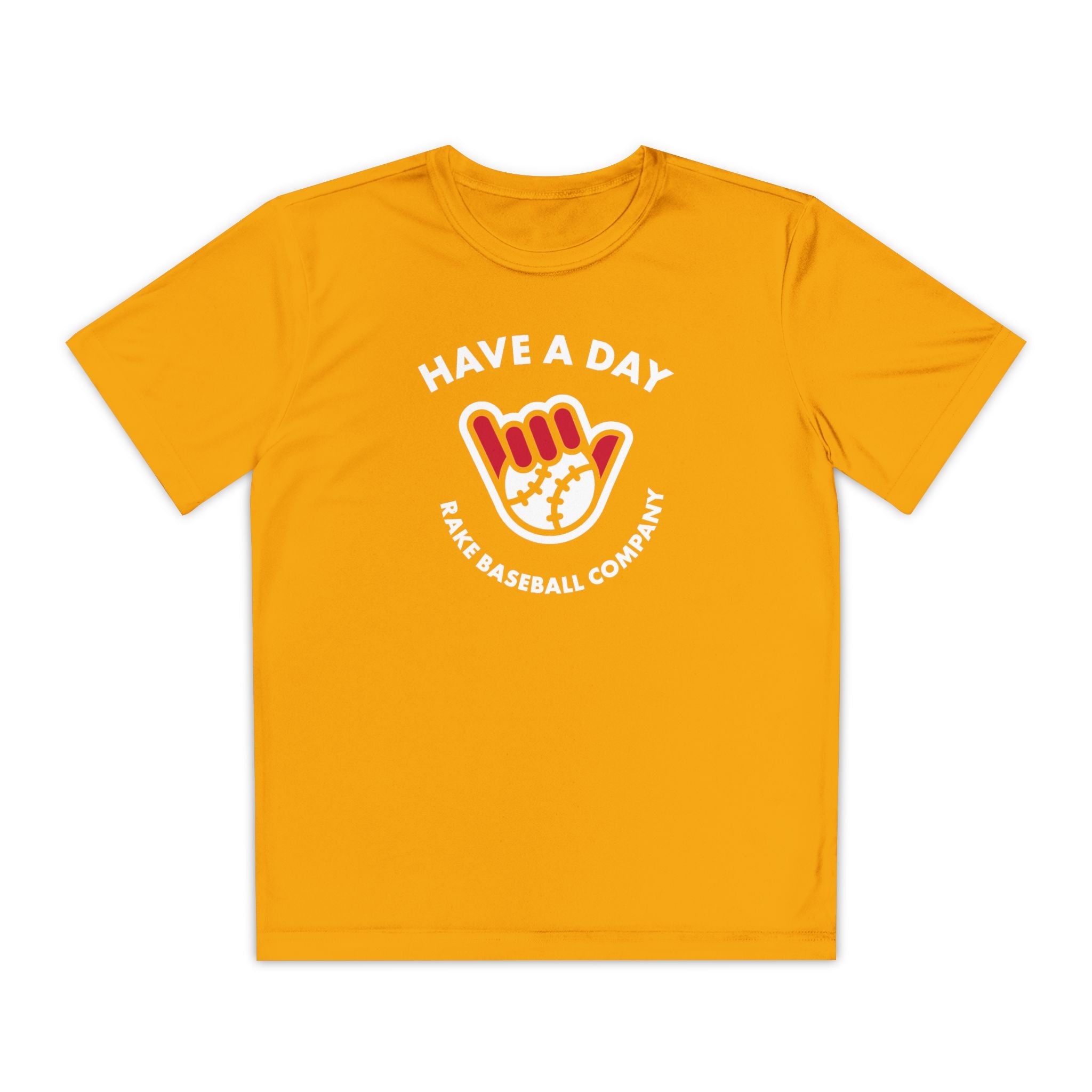 Kids Have A Day Dry Fit Tee - Rake Baseball Company - RAKE BASEBALL | BASEBALL T-SHIRT | BASEBALL CLOTHING | GOOD VIBES ONLY
