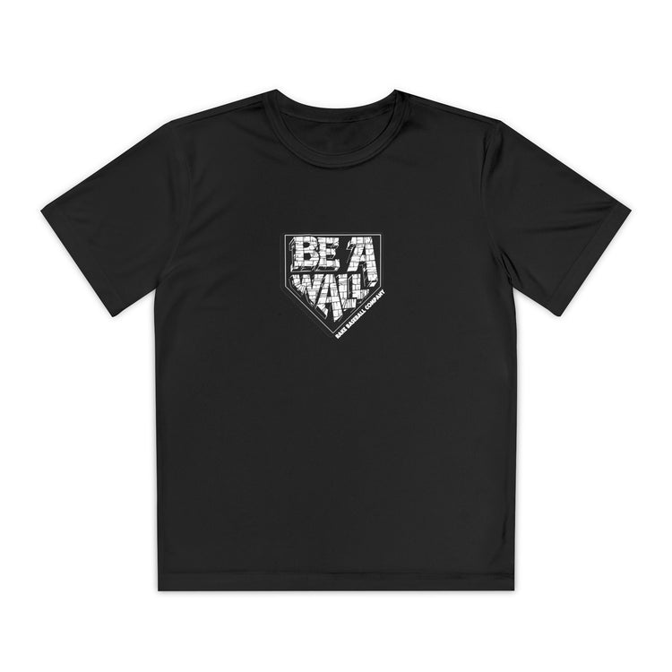 Kids Be A Wall Dry Fit Tee - Rake Baseball Company - RAKE BASEBALL | BASEBALL T-SHIRT | BASEBALL CLOTHING | GOOD VIBES ONLY