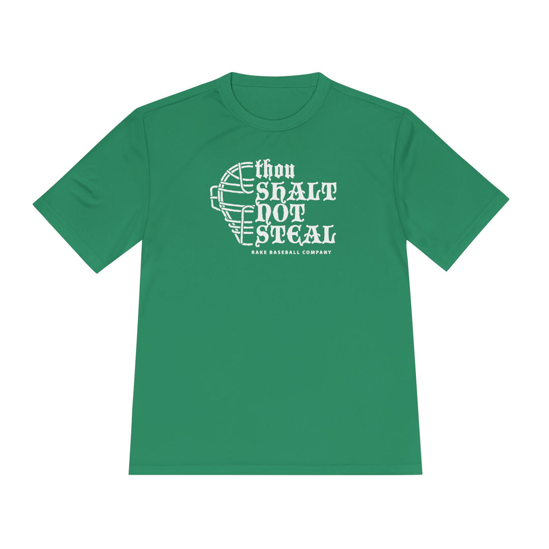 Thou Shalt Not Steal Dry Fit Tee - Rake Baseball Company - RAKE BASEBALL | BASEBALL T-SHIRT | BASEBALL CLOTHING | GOOD VIBES ONLY
