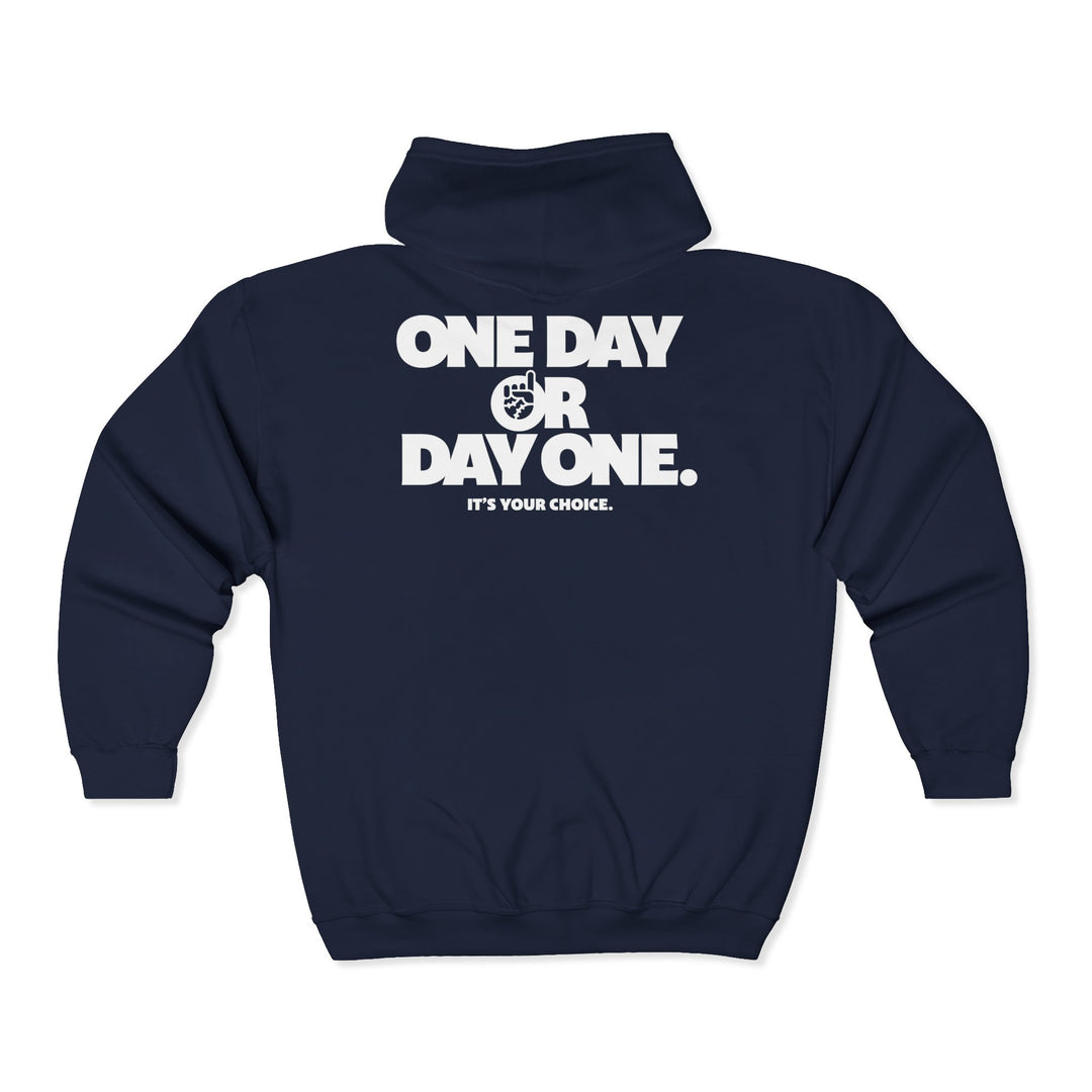 One Day Or Day One Full Zip Hoodie