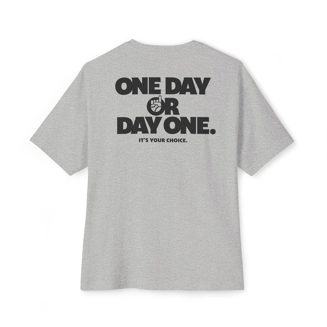 One Day or Day One Oversized Tee