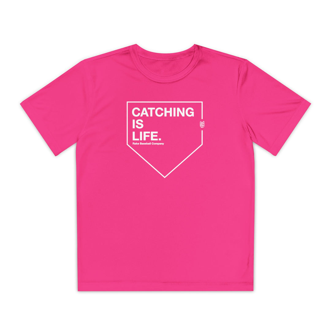 Kids Catching Is Life Dry Fit Tee - Rake Baseball Company - RAKE BASEBALL | BASEBALL T-SHIRT | BASEBALL CLOTHING | GOOD VIBES ONLY