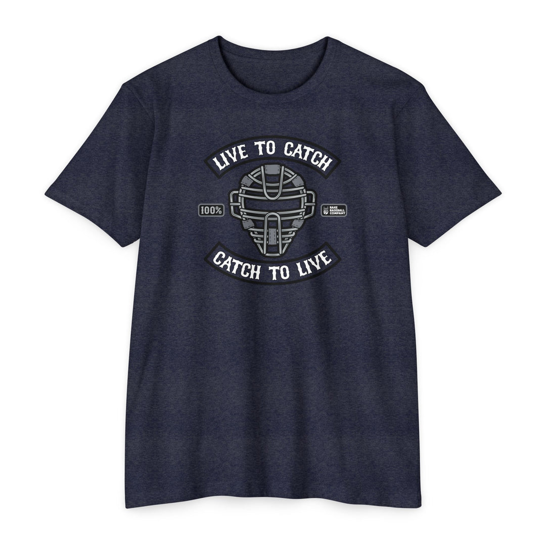 Catch to Live Tee