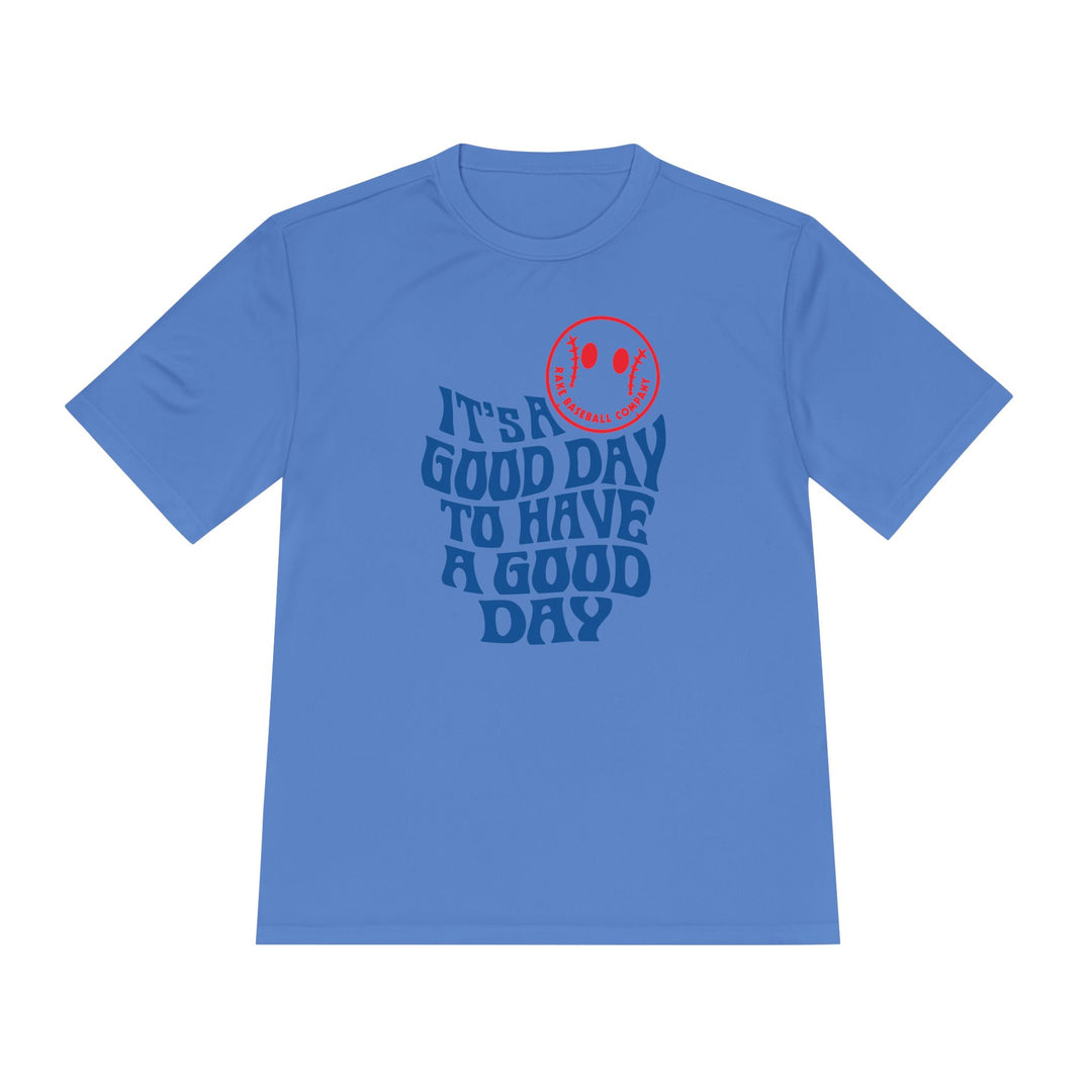 It's A Good Day Dry Fit Tee - Rake Baseball Company - RAKE BASEBALL | BASEBALL T-SHIRT | BASEBALL CLOTHING | GOOD VIBES ONLY