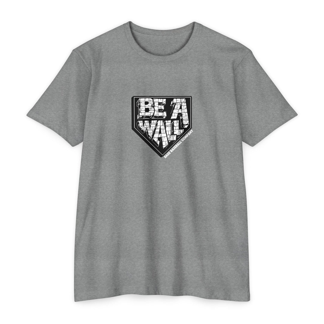 'Be A Wall' Catchers Tee