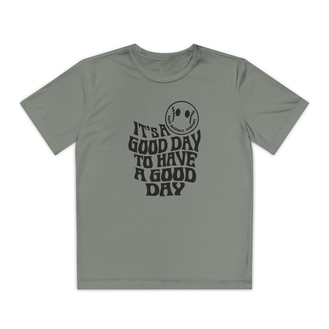 Kids It's A Good Day Dry Fit Tee