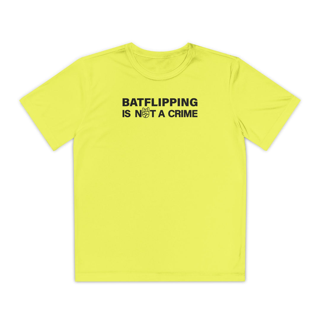 Kids Batflipping Is Not A Crime Dry Fit Tee