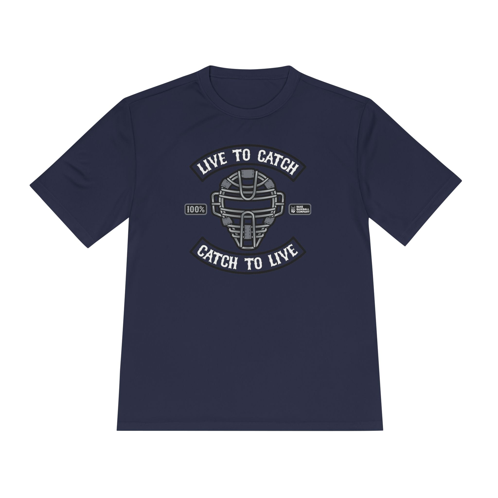 Catch To Live Dry Fit Tee - Rake Baseball Company - RAKE BASEBALL | BASEBALL T-SHIRT | BASEBALL CLOTHING | GOOD VIBES ONLY