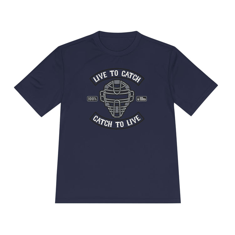 Catch To Live Dry Fit Tee - Rake Baseball Company - RAKE BASEBALL | BASEBALL T-SHIRT | BASEBALL CLOTHING | GOOD VIBES ONLY