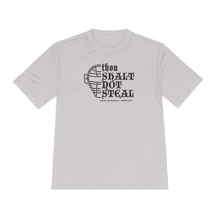 Thou Shalt Not Steal Dry Fit Tee - Rake Baseball Company - RAKE BASEBALL | BASEBALL T-SHIRT | BASEBALL CLOTHING | GOOD VIBES ONLY