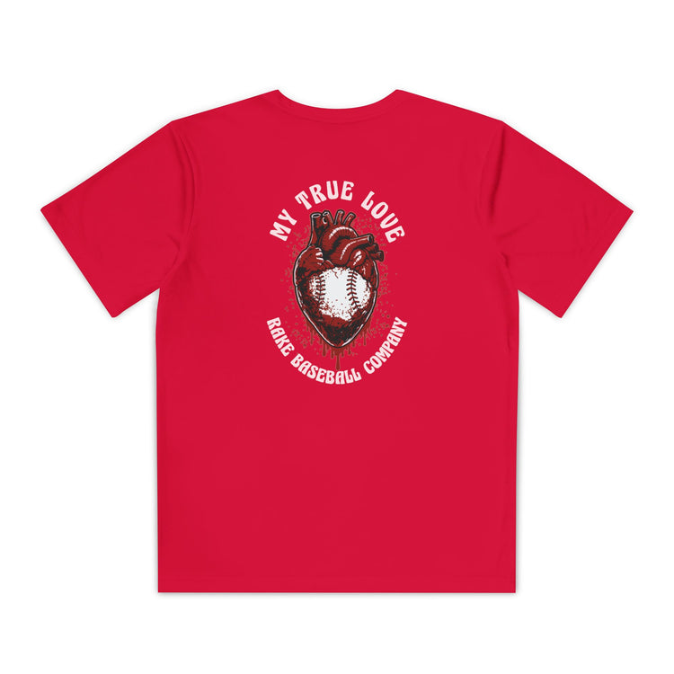 Kids My True Love Baseball Dry Fit Tee - Rake Baseball Company - RAKE BASEBALL | BASEBALL T-SHIRT | BASEBALL CLOTHING | GOOD VIBES ONLY