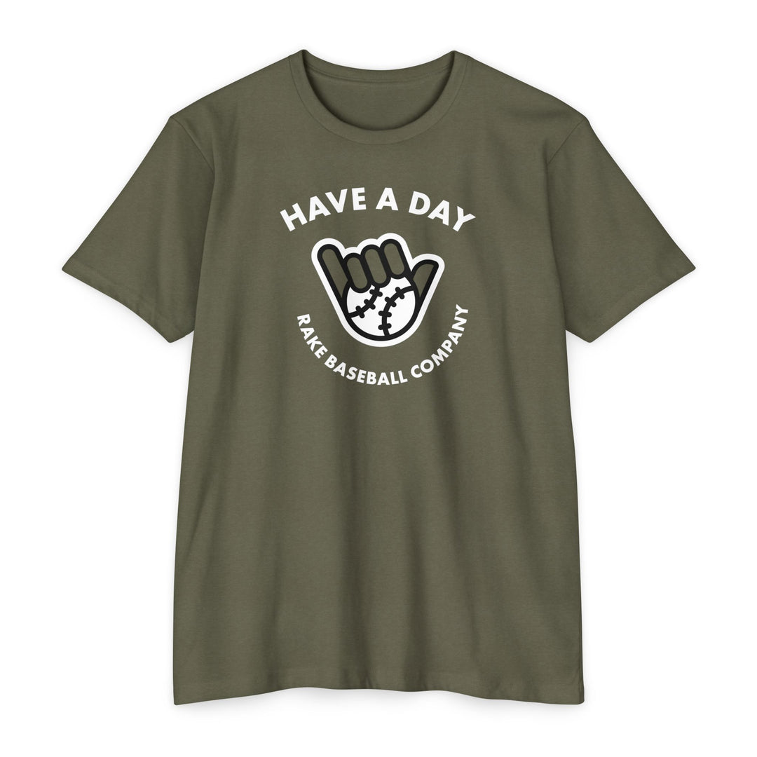 Have A Day Baseball Tee