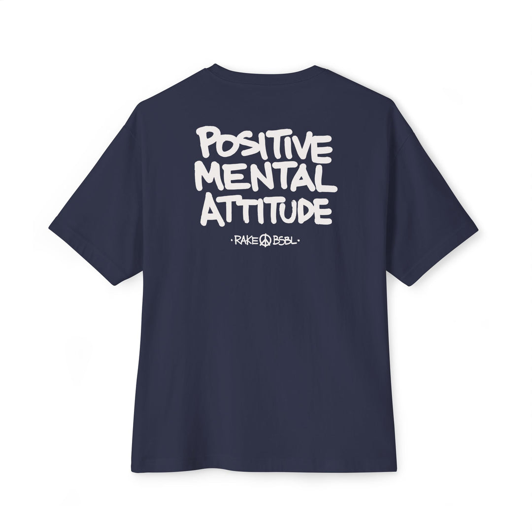 Positive Mental Attitude Oversized Tee