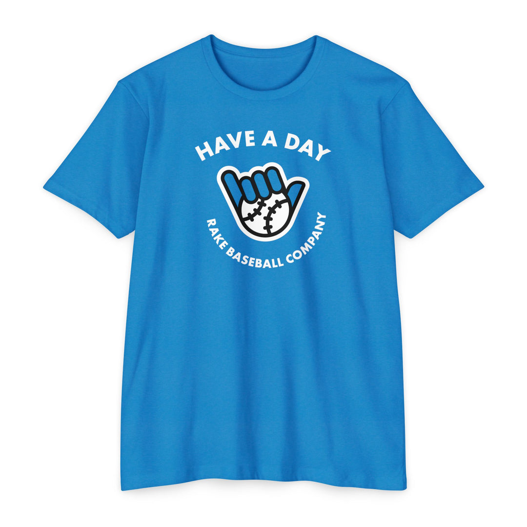Have A Day Baseball Tee
