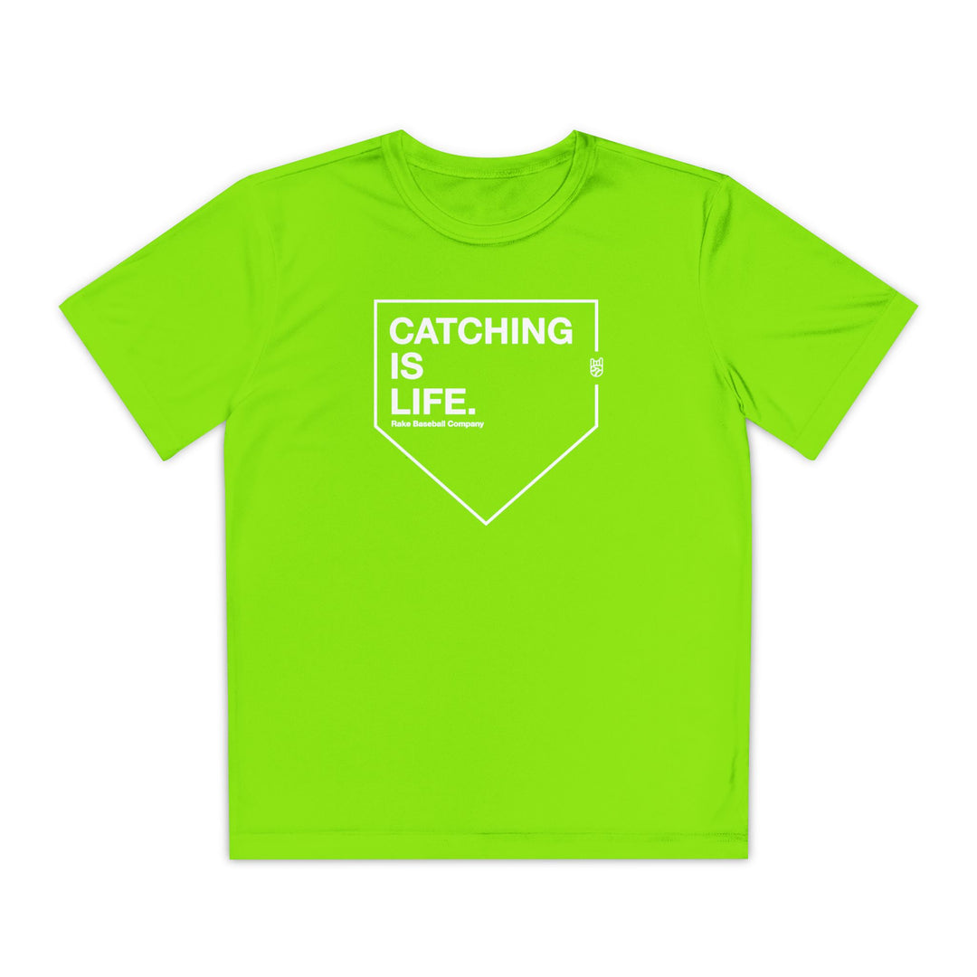 Kids Catching Is Life Dry Fit Tee - Rake Baseball Company - RAKE BASEBALL | BASEBALL T-SHIRT | BASEBALL CLOTHING | GOOD VIBES ONLY