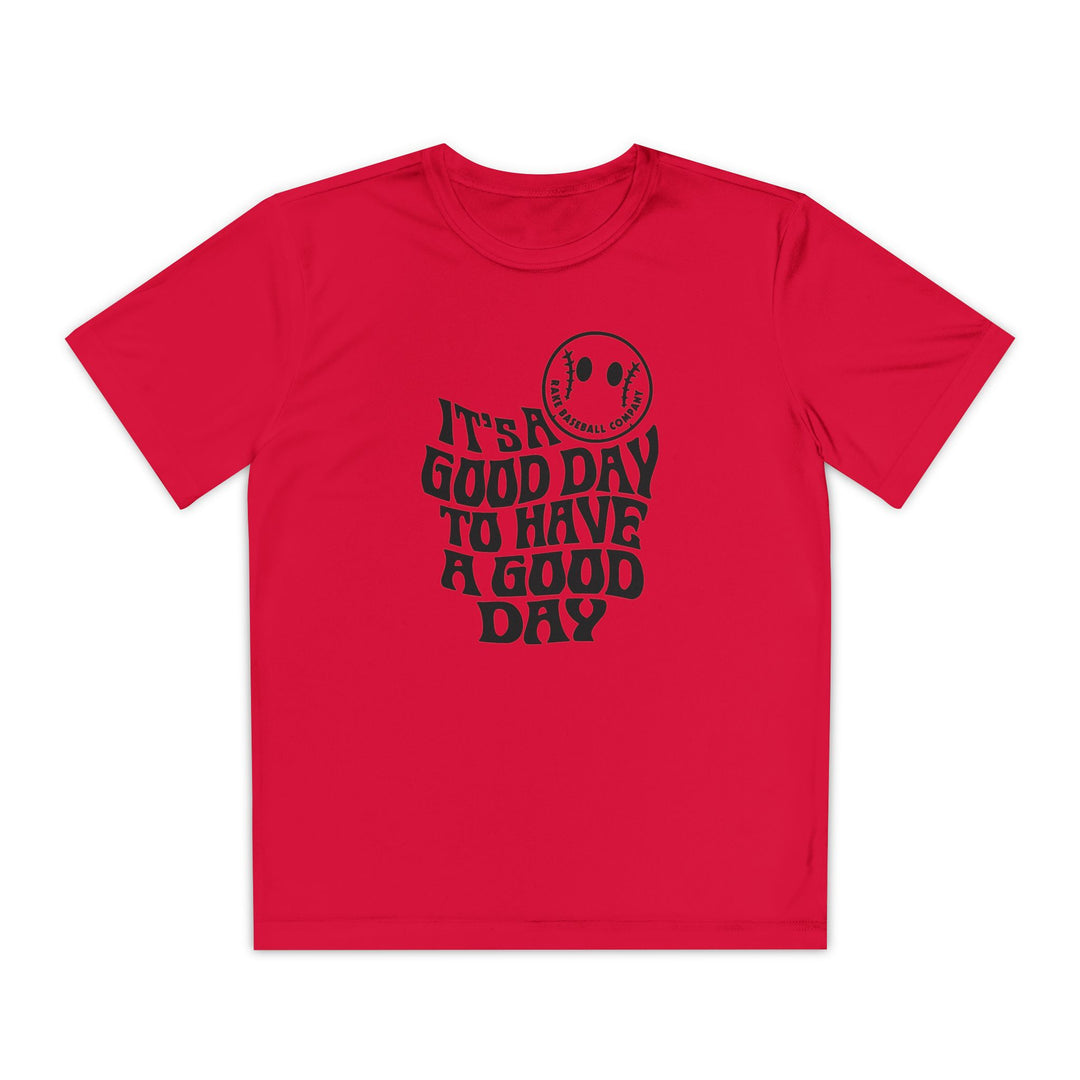 Kids It's A Good Day Dry Fit Tee