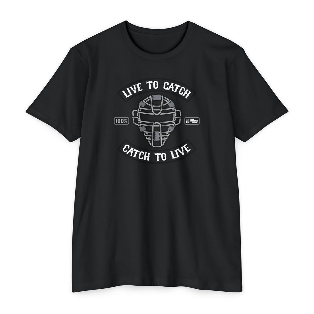 Catch to Live Tee