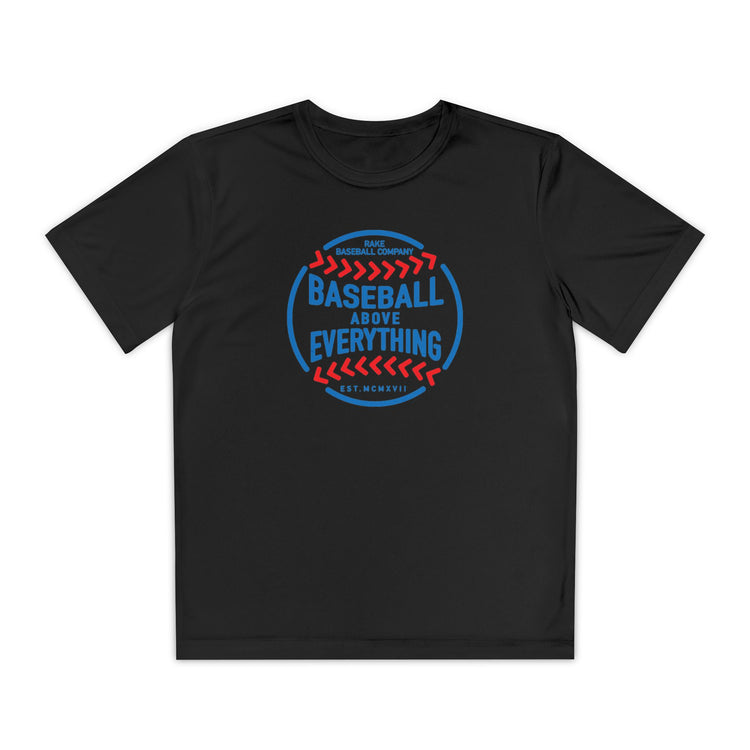 Kids Baseball Above Everything Dry Fit Tee - Rake Baseball Company - RAKE BASEBALL | BASEBALL T-SHIRT | BASEBALL CLOTHING | GOOD VIBES ONLY