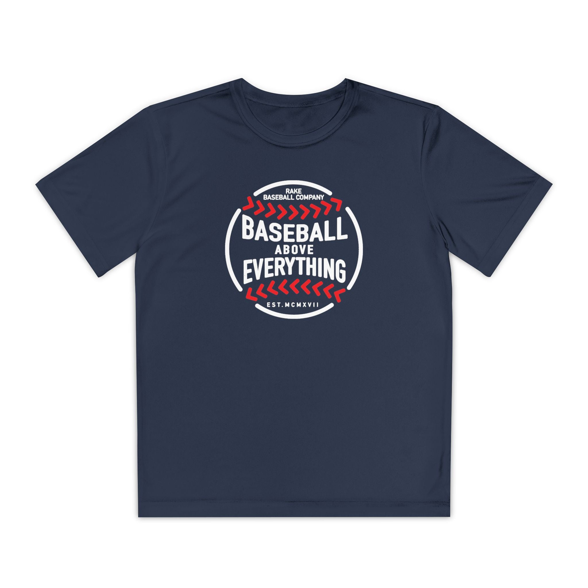 Kids Baseball Above Everything Dry Fit Tee - Rake Baseball Company - RAKE BASEBALL | BASEBALL T-SHIRT | BASEBALL CLOTHING | GOOD VIBES ONLY
