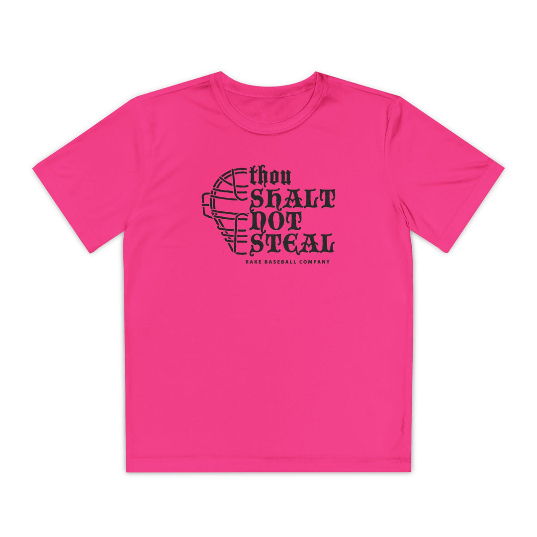 Kids Thou Shalt Not Steal Dry Fit Tee - Rake Baseball Company - RAKE BASEBALL | BASEBALL T-SHIRT | BASEBALL CLOTHING | GOOD VIBES ONLY