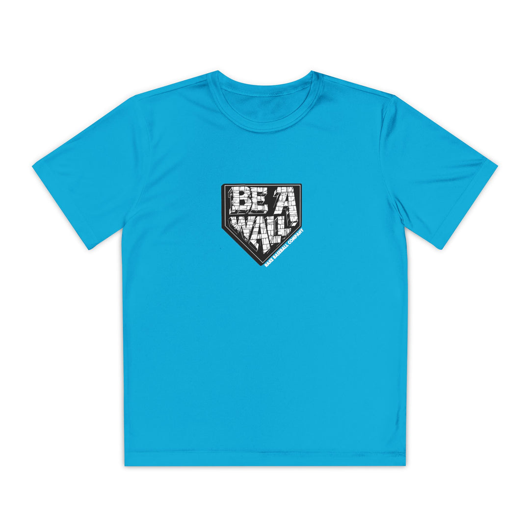 Kids Be A Wall Dry Fit Tee - Rake Baseball Company - RAKE BASEBALL | BASEBALL T-SHIRT | BASEBALL CLOTHING | GOOD VIBES ONLY