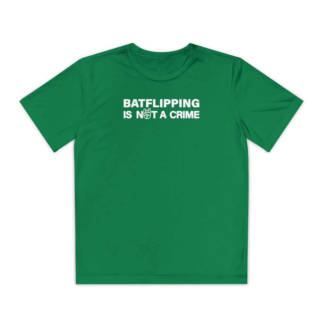 Kids Batflipping Is Not A Crime Dry Fit Tee