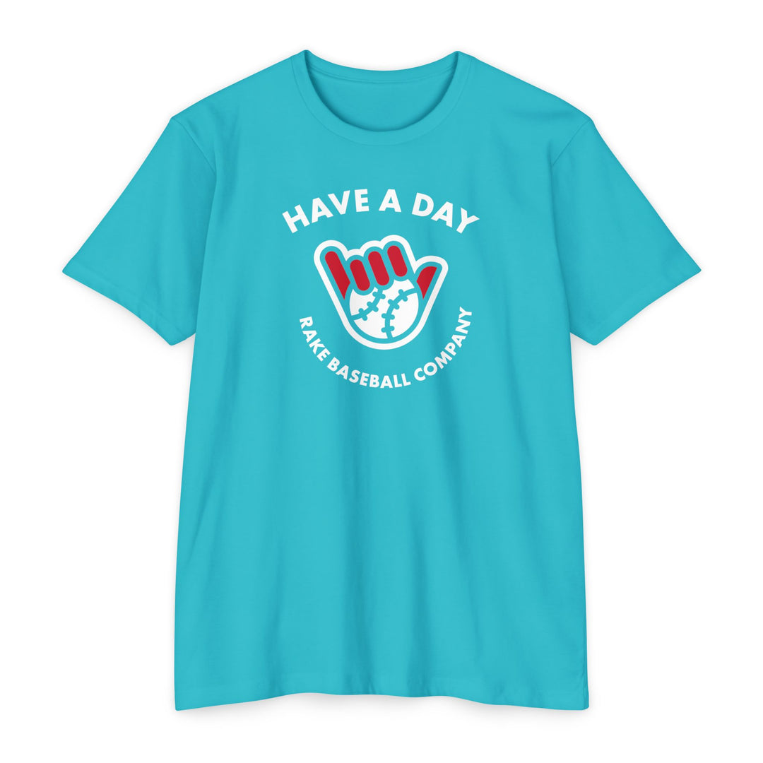 Have A Day Baseball Tee - Rake Baseball Company - RAKE BASEBALL | BASEBALL T-SHIRT | BASEBALL CLOTHING | GOOD VIBES ONLY