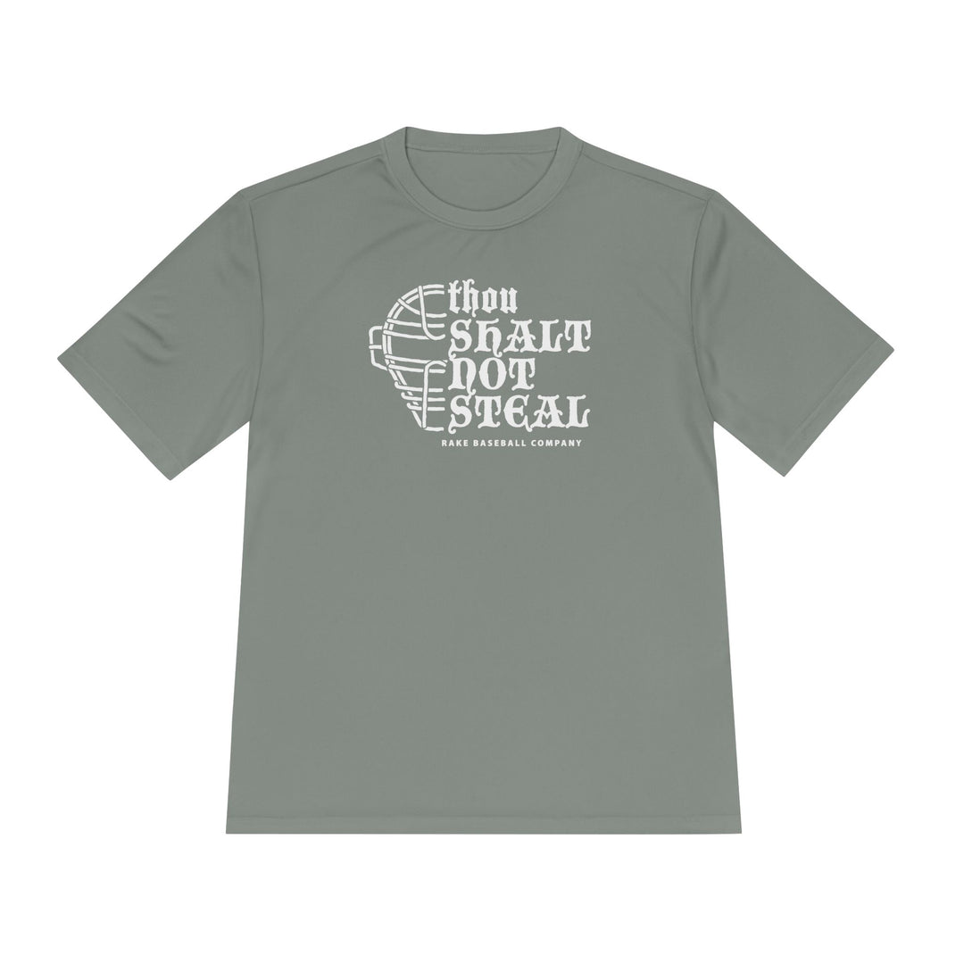 Thou Shalt Not Steal Dry Fit Tee - Rake Baseball Company - RAKE BASEBALL | BASEBALL T-SHIRT | BASEBALL CLOTHING | GOOD VIBES ONLY