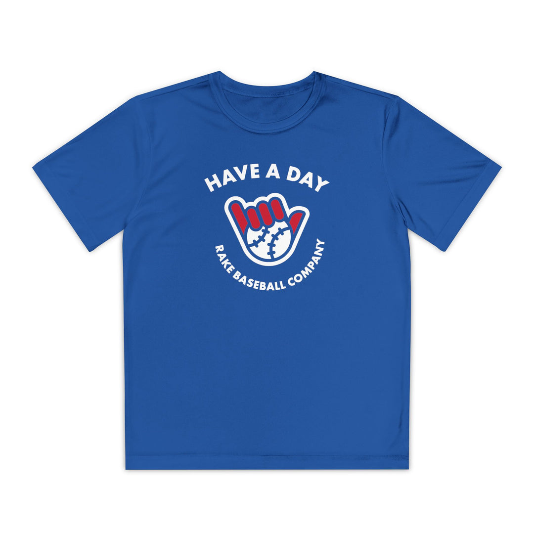 Kids Have A Day Dry Fit Tee - Rake Baseball Company - RAKE BASEBALL | BASEBALL T-SHIRT | BASEBALL CLOTHING | GOOD VIBES ONLY