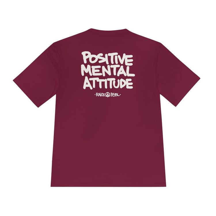 Positive Mental Attitude Dry Fit Tee - Rake Baseball Company - RAKE BASEBALL | BASEBALL T-SHIRT | BASEBALL CLOTHING | GOOD VIBES ONLY