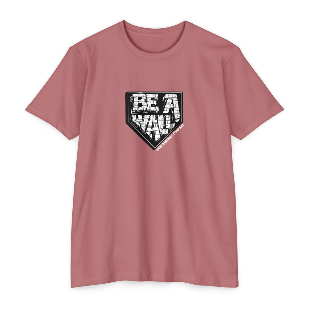 'Be A Wall' Catchers Tee