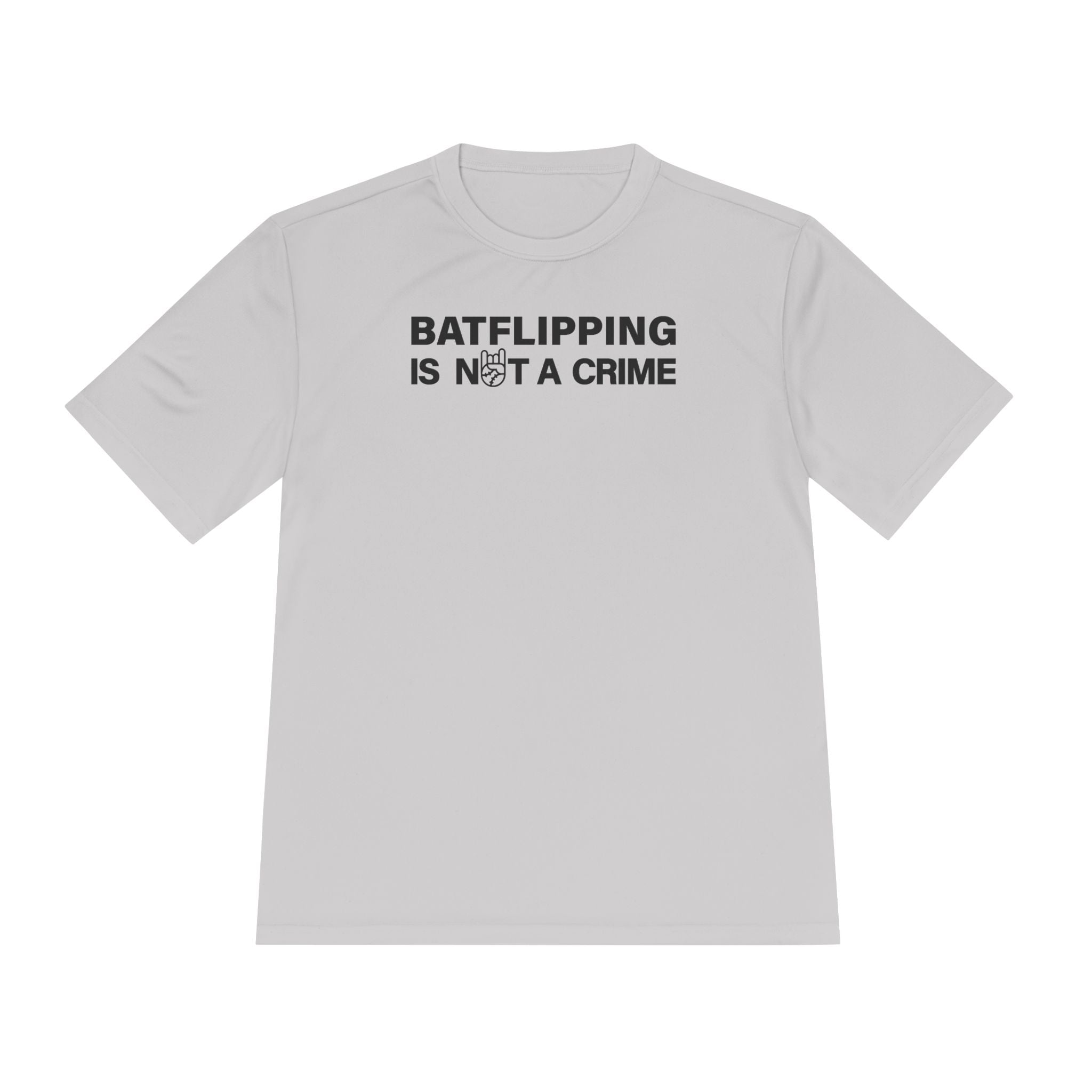 Batflipping Is Not A Crime Dry Fit Tee - Rake Baseball Company - RAKE BASEBALL | BASEBALL T-SHIRT | BASEBALL CLOTHING | GOOD VIBES ONLY