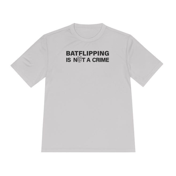 Batflipping Is Not A Crime Dry Fit Tee - Rake Baseball Company - RAKE BASEBALL | BASEBALL T-SHIRT | BASEBALL CLOTHING | GOOD VIBES ONLY