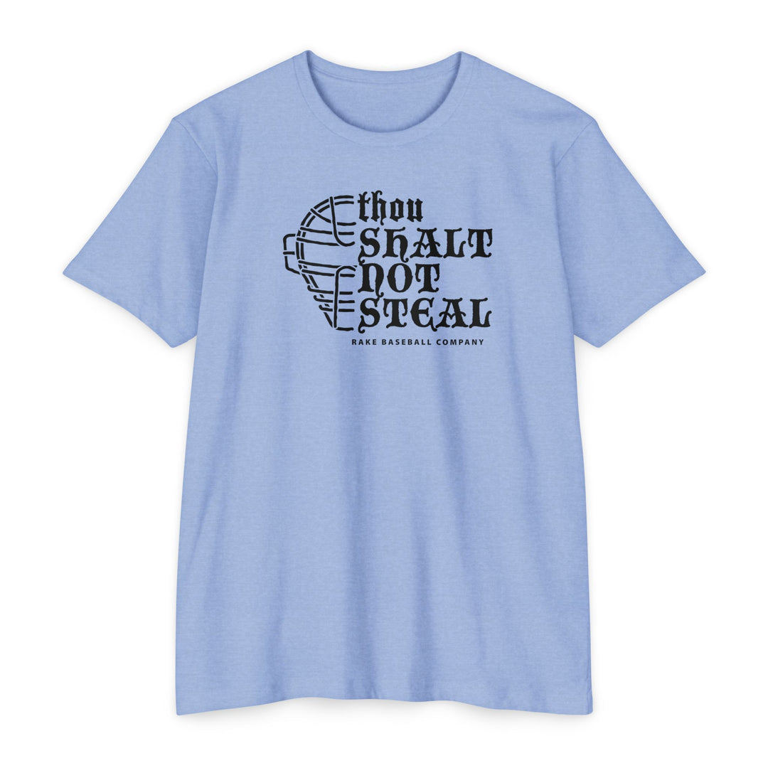 Thou Shalt Not Steal Tee