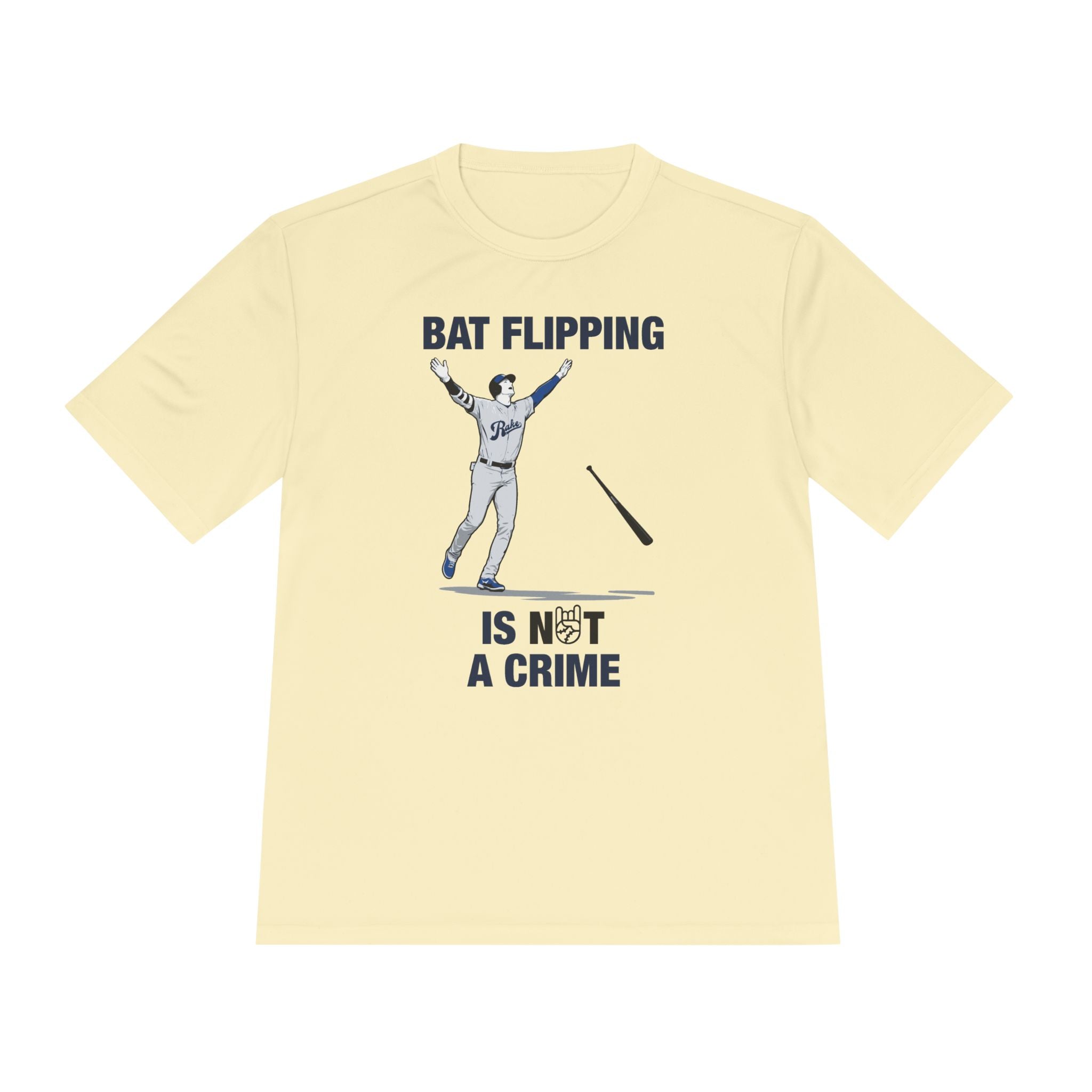 Bat Flipping Is Not A Crime Dry Fit Tee - Rake Baseball Company - RAKE BASEBALL | BASEBALL T-SHIRT | BASEBALL CLOTHING | GOOD VIBES ONLY