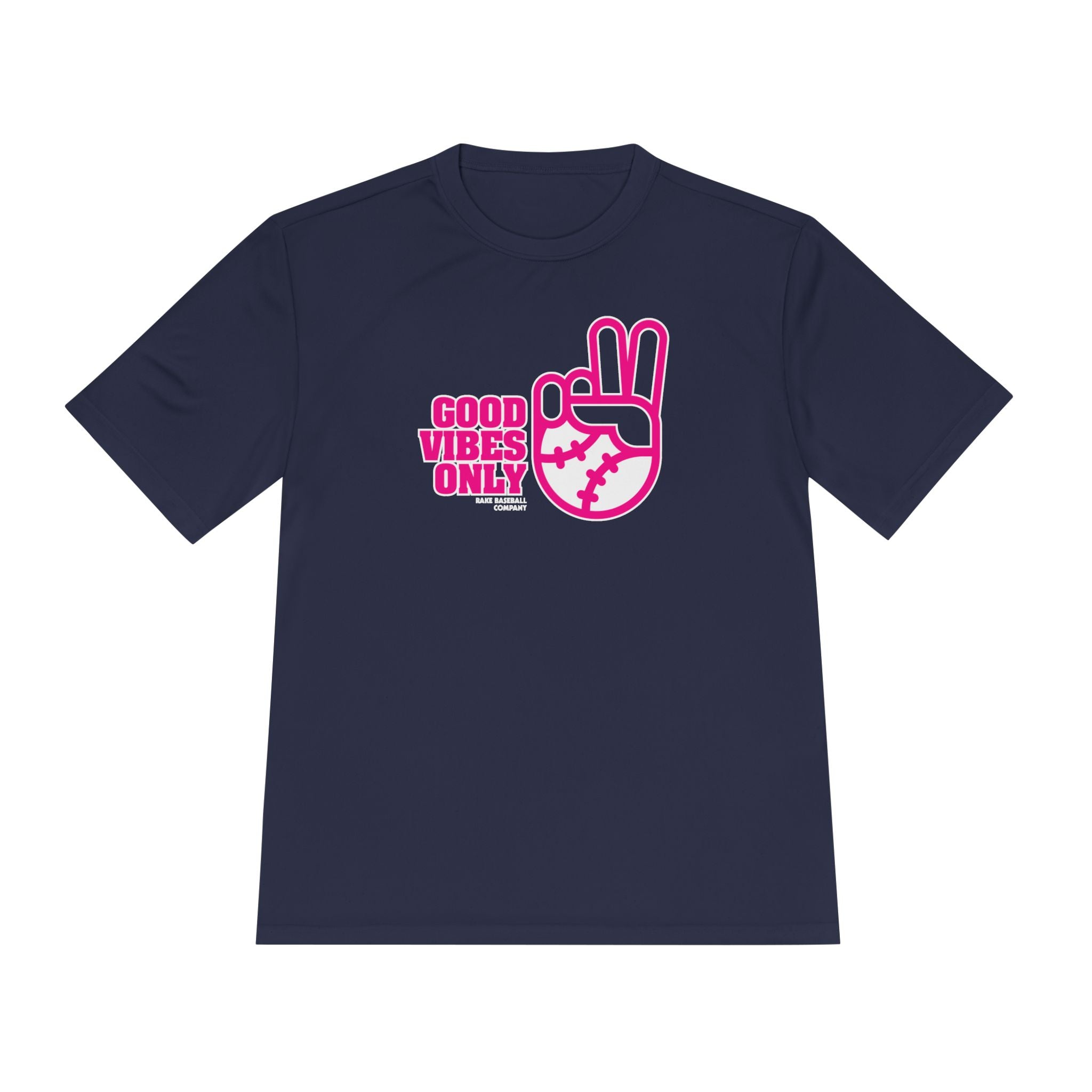 Good Vibes Only Dry Fit Tee - Rake Baseball Company - RAKE BASEBALL | BASEBALL T-SHIRT | BASEBALL CLOTHING | GOOD VIBES ONLY