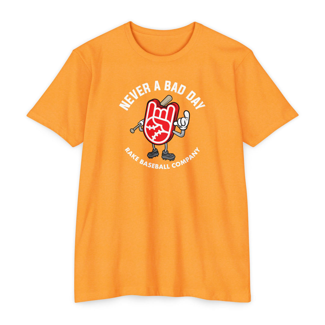 Never A Bad Day Tee