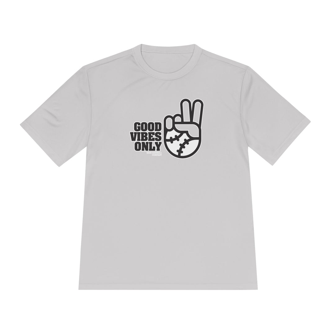 Good Vibes Only Dry Fit Tee - Rake Baseball Company - RAKE BASEBALL | BASEBALL T-SHIRT | BASEBALL CLOTHING | GOOD VIBES ONLY
