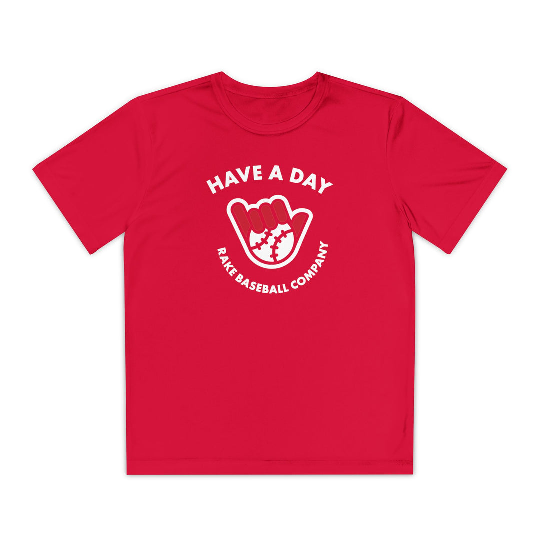 Kids Have A Day Dry Fit Tee - Rake Baseball Company - RAKE BASEBALL | BASEBALL T-SHIRT | BASEBALL CLOTHING | GOOD VIBES ONLY