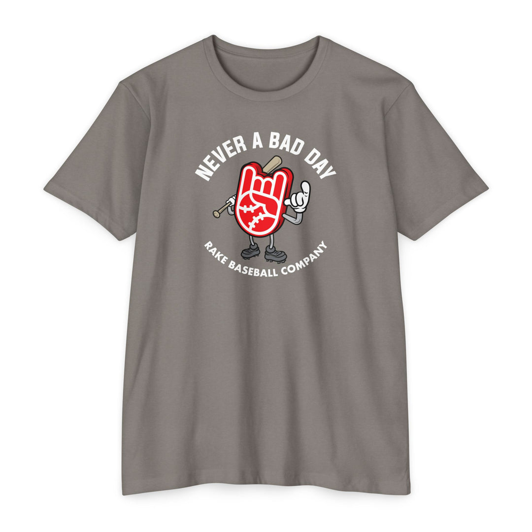 Never A Bad Day Tee