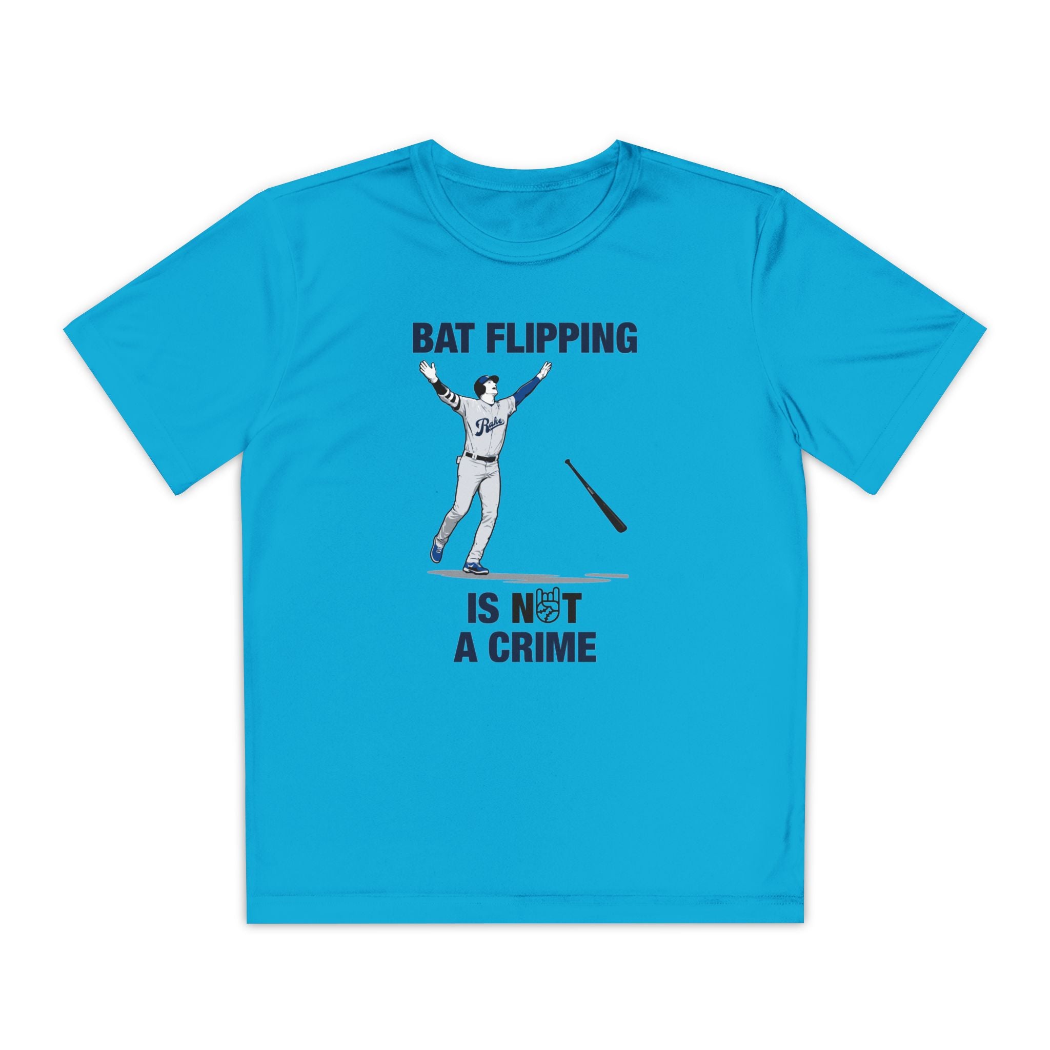 Kids Bat Flipping Is Not A Crime Dry Fit Tee - Rake Baseball Company - RAKE BASEBALL | BASEBALL T-SHIRT | BASEBALL CLOTHING | GOOD VIBES ONLY