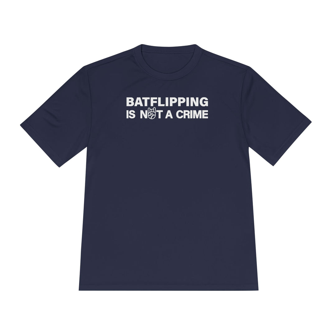Batflipping Is Not A Crime Dry Fit Tee - Rake Baseball Company - RAKE BASEBALL | BASEBALL T-SHIRT | BASEBALL CLOTHING | GOOD VIBES ONLY