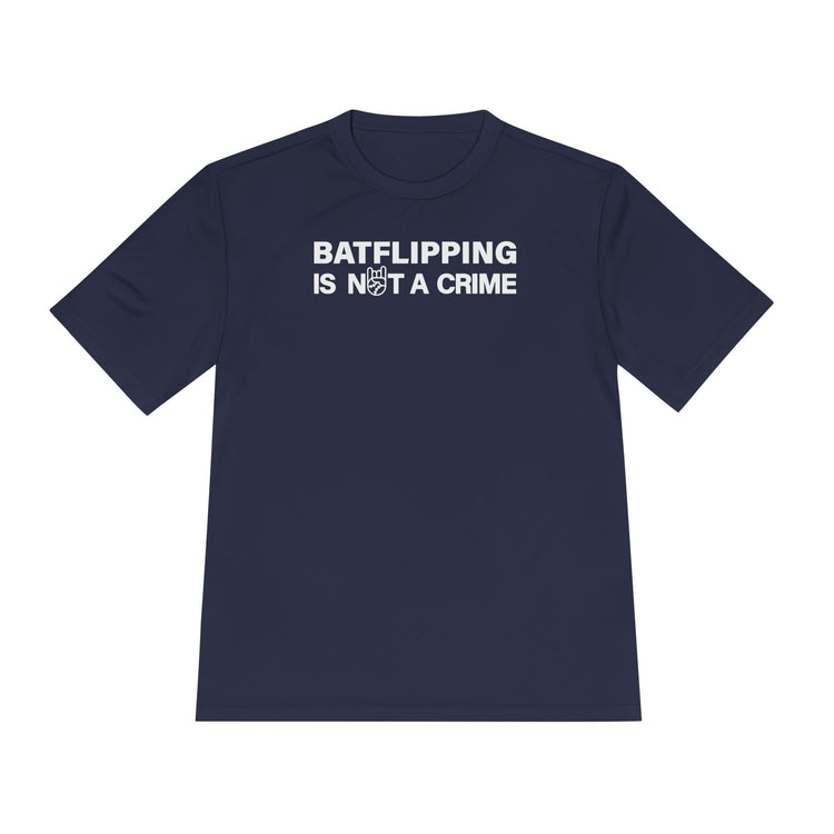 Batflipping Is Not A Crime Dry Fit Tee - Rake Baseball Company - RAKE BASEBALL | BASEBALL T-SHIRT | BASEBALL CLOTHING | GOOD VIBES ONLY
