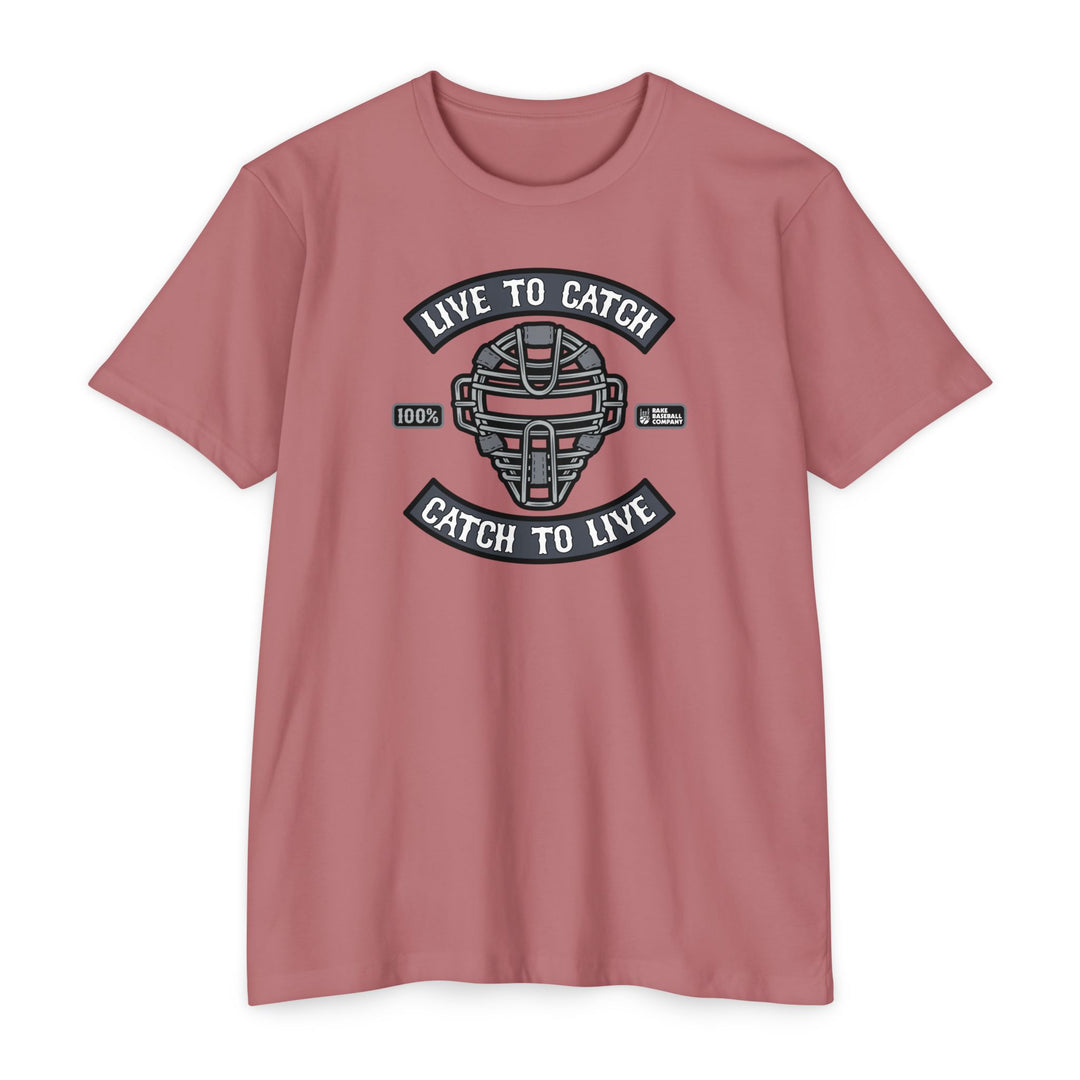 Catch to Live Tee