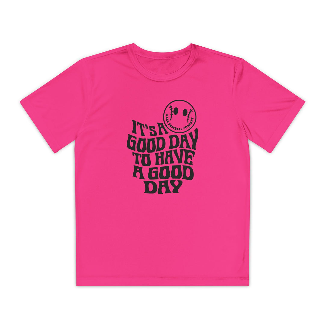 Kids It's A Good Day Dry Fit Tee