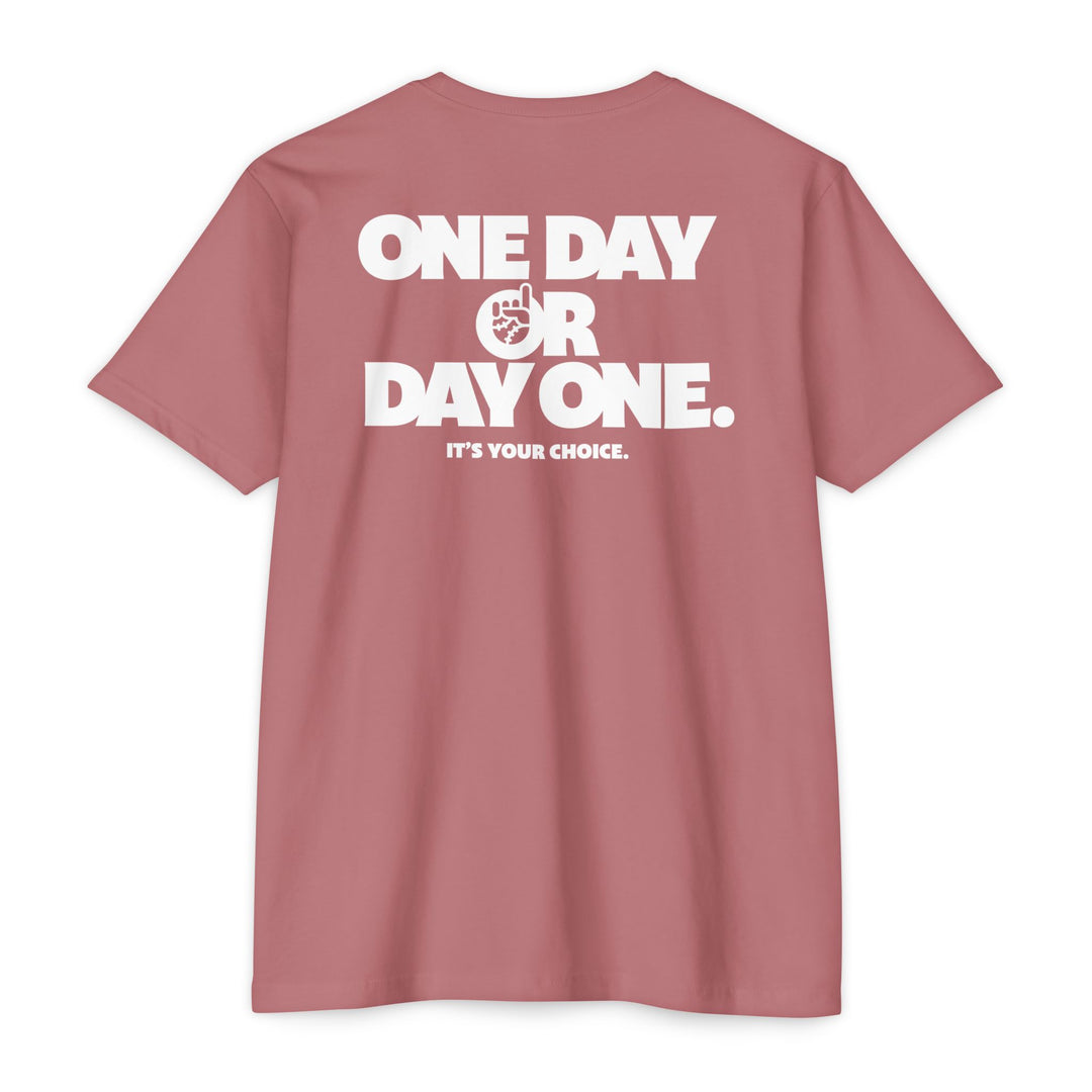 One Day Or Day One Tee