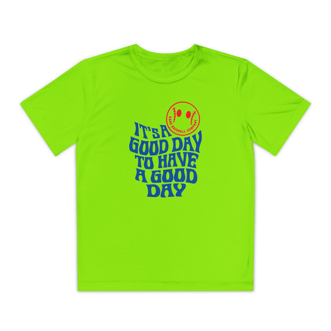 Kids It's A Good Day Dry Fit Tee