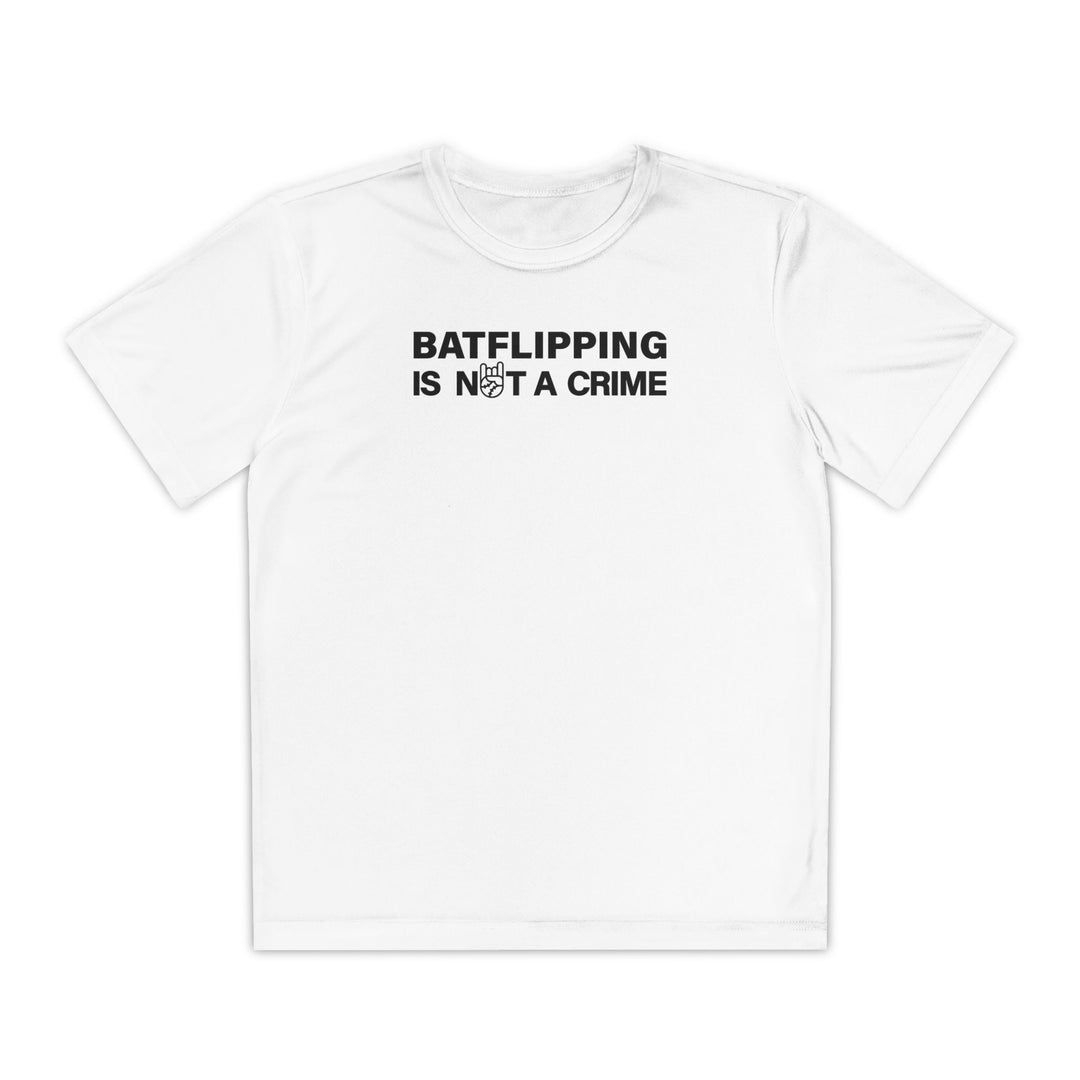 Kids Batflipping Is Not A Crime Dry Fit Tee
