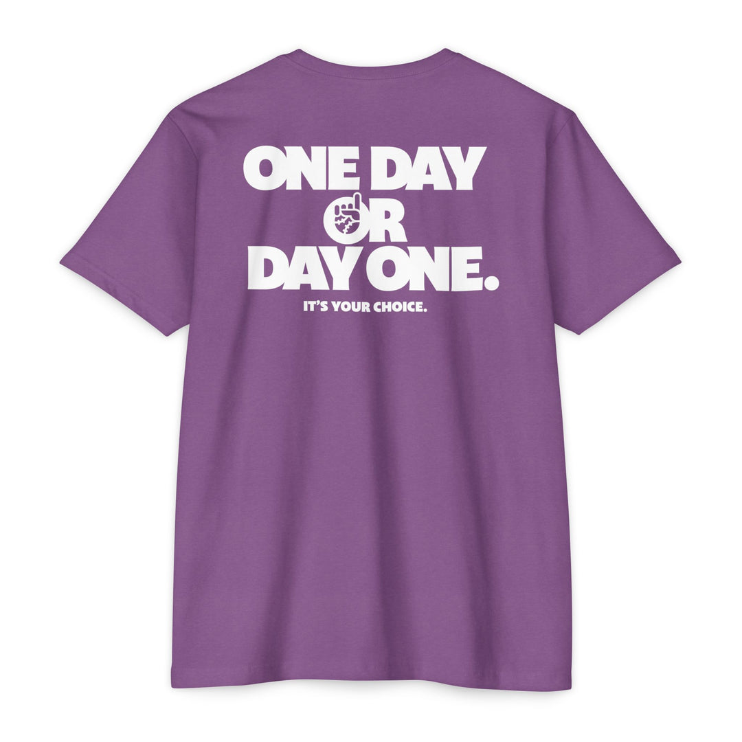 One Day Or Day One Tee